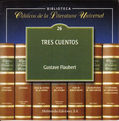 LIBRO CD CLASICOS LITERATURA UNIVERSAL GUSTAVE FLAUBERT TRES CUENTOS
